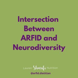Intersection Between ARFID and Neurodiversity